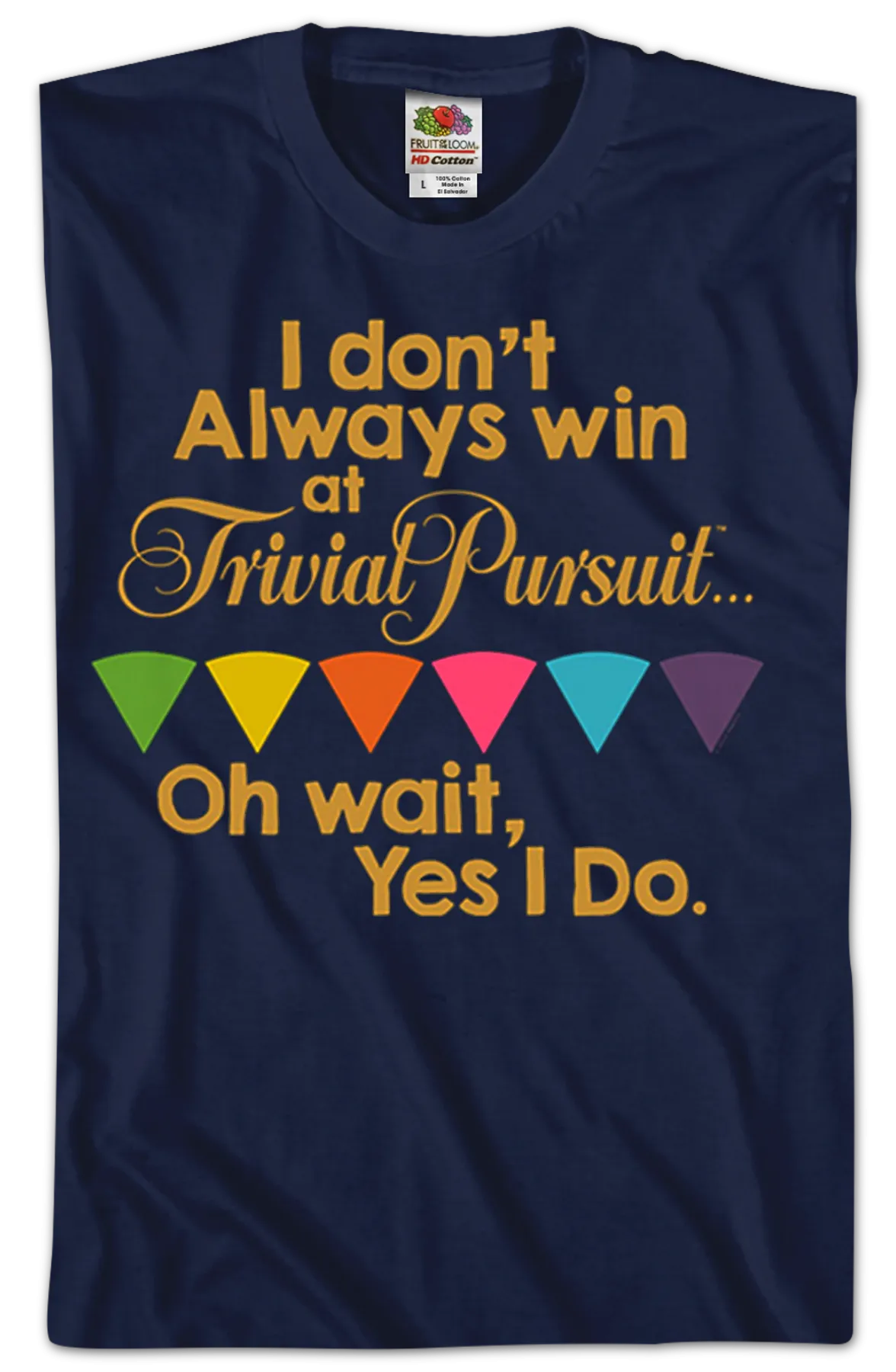 Always Win Trivial Pursuit T-Shirt