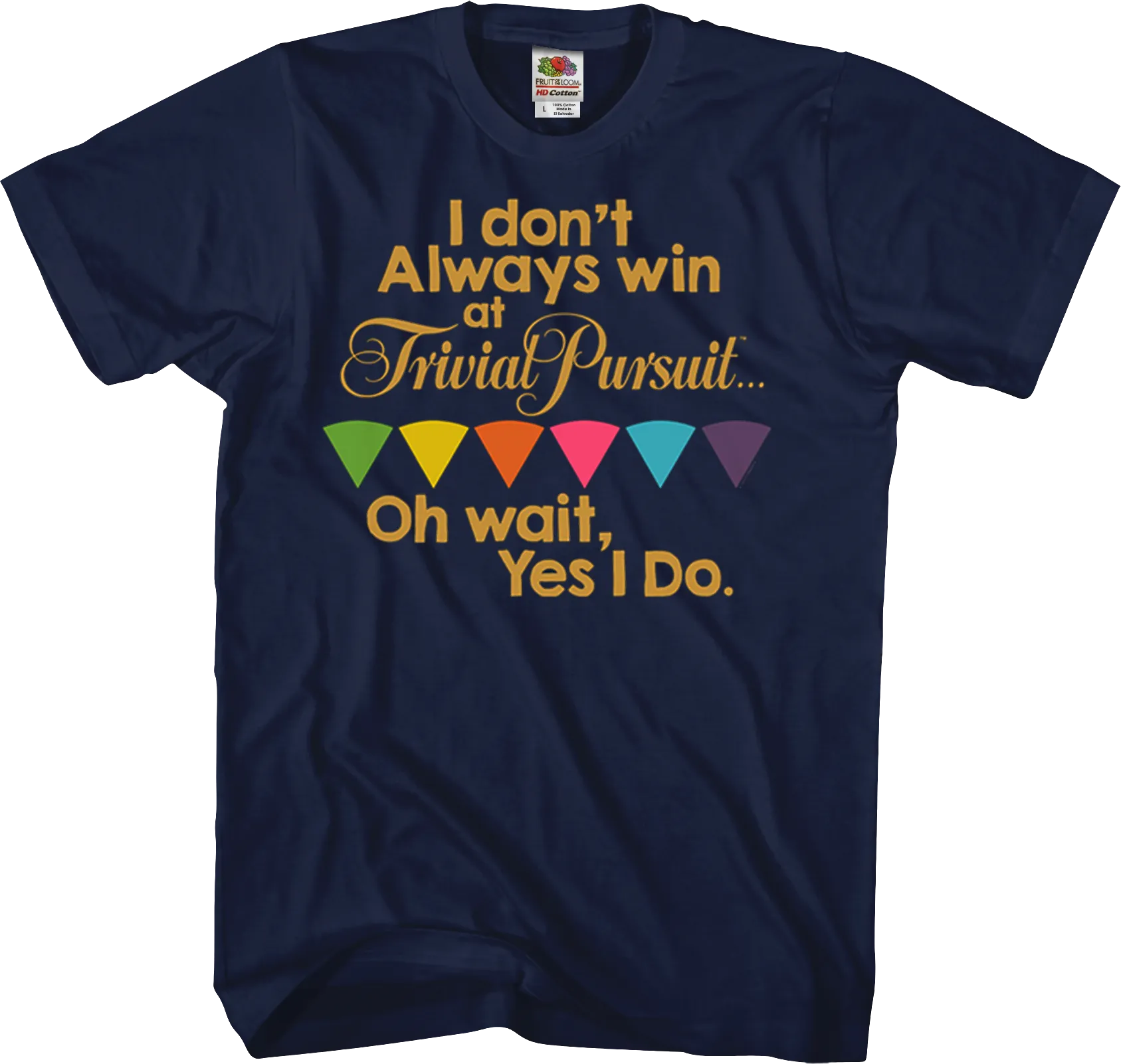 Always Win Trivial Pursuit T-Shirt