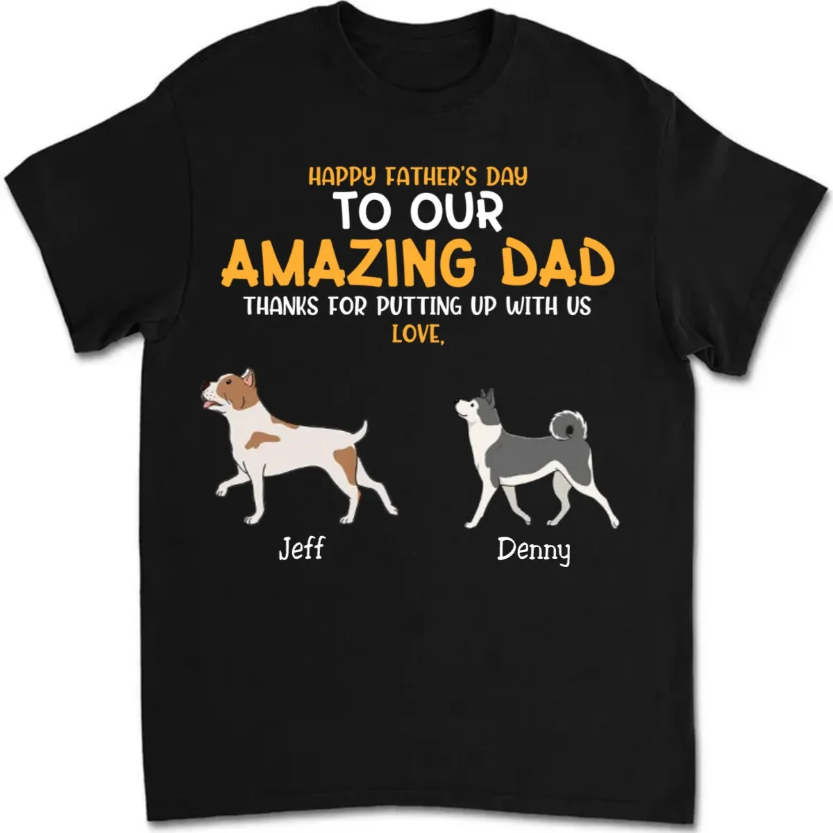 Family - Dog Thanks For Dad - Personalized Unisex T-shirt