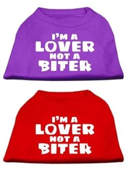 I'm a Lover Not a Biter Shirt